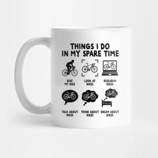 things i do in my spare time funny mountain bike Mug